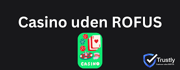 Casino Uden ROFUS med 40 En Guide til Spilleoplevelser