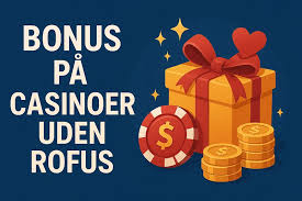 Casino Uden ROFUS med 40 En Guide til Spilleoplevelser