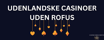 Casino Uden ROFUS med MGA En Omfattende Guide til Online Spil Casino Uden ROFUS med MGA En Omfattende Guide til Online Spil